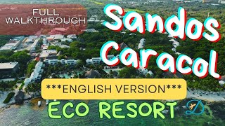 Sandos Caracol All Inclusive 🚨 Full Walkthrough 🚨 Playa del Carmen 🍹🏖 [upl. by Anisamot]