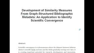 Development of Similarity Measures From Graph Structured Bibliographic Metadata An Application to Id [upl. by Melville]