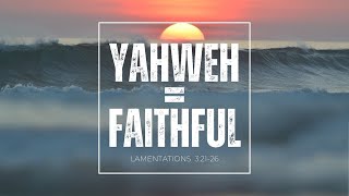 YahwehFaithfulPart 3  Terry Huey [upl. by Netta956]