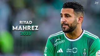 Riyad Mahrez 2023  Crazy Skills Assists amp Goals  AlAhli  HD [upl. by Leacock]