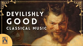 Devilishly Good Classical Music [upl. by Strage937]