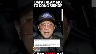 DAPAT ALAM MO TO CONG BISHOP [upl. by Gerge]