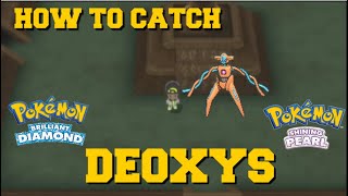 HOW TO CATCH DEOXYS IN POKEMON BRILLIANT DIAMOND AND SHINING PEARL DEOXYS EVENT [upl. by Htide]