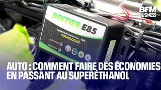 Auto comment faire des économies en passant au Superéthanol [upl. by Namzed409]