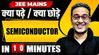 Complete SEMICONDUCTOR in just 10 MINUTES  JEE Main 2024 [upl. by Erinna263]