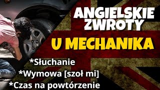 Angielski zwroty u mechanika naprawa samochodu [upl. by Frantz]