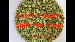 Snert • Dutch Split Pea Soup • 1MEMO 20241013 [upl. by Janene]