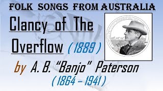 Clancy of the Overflow Banjo Paterson [upl. by Aydiv]