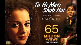 Tuhi Meri Shab Hai Full Song Lyrics Gangster A Love Story [upl. by Najib240]