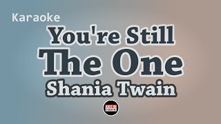 Shania Twain  Youre Still The One Karaoke Lyrics [upl. by Lowery]