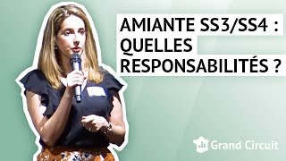 Amiante SS3SS4  quelles responsabilités  Avec le SEDDRE [upl. by Onafets]