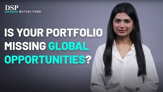 Is Your Portfolio Too Local Discover Why  DSP Mutual Fund [upl. by Yssirk]