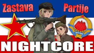 Nightcore  Zastava Partije [upl. by Lovel]