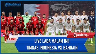 🔴 LIVE LAGA MALAM INI Timnas Indonesia Vs Bahrain AISCORE [upl. by Anitniuq]