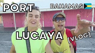 PORT LUCAYA VLOG  Freeport Bahamas [upl. by Llatsyrc]