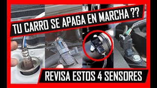 😰 Tu CARRO Se APAGA En MARCHA  ⚠️ESTOS 4 SENSORES DEBES REVISAR⚠️ [upl. by Adeys]