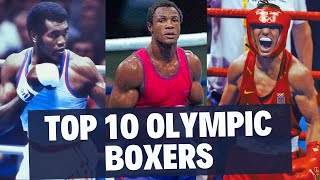 TOP 10 BEST AMATEUR BOXERS IN HISTORY [upl. by Icaj]