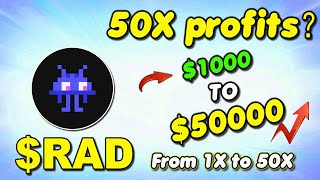 Radicle RAD Earn 50X Returns with This Easy Method [upl. by Levitan760]