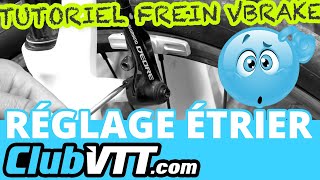 Réglage frein Vbrake vtt  Conseils pour régler ses freins de vélo  061 [upl. by Schellens]