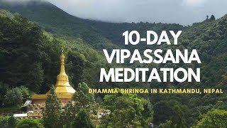 10day Vipassana Meditation Course at Dhamma Shringa in Kathmandu Nepal [upl. by Treblih]