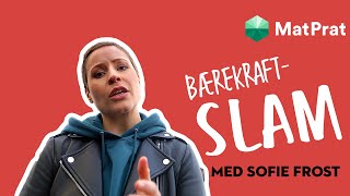 Vi må tenke bærekraft  Slampoesi med Sofie Frost 🌍 [upl. by Ahsima]