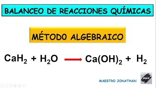 Balanceo de reacciones químicas método algebraico [upl. by Barbuto]