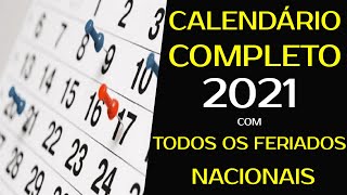 CALENDÁRIO 2021 COM FERIADOS NACIONAIS Completo [upl. by Dnarb441]