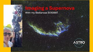 Capturing a Supernova with my Stellarvue SVX090T [upl. by Windy518]