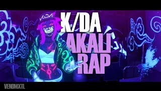 KDA  Akali Rap Extended [upl. by Eisus]