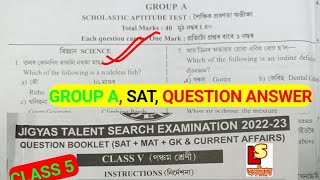 Class 5 Group A Scholastic Aptitude Test Question answer JIGYAS TALENT SEARCH EXAMINATION 202223 [upl. by Assehc]