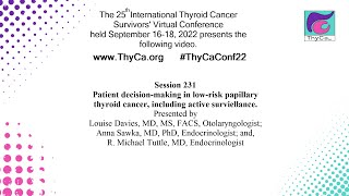 Patient decisionmaking in lowrisk papillary thyroid cancer including active surveillance 231 [upl. by Gnut]