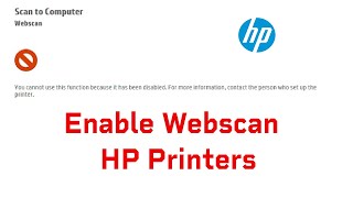 How to Enable Webscan for HP Network Printers [upl. by Ahoufe]