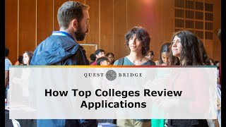 How Top Colleges Review Applications [upl. by Nolasba583]