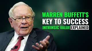 Warren Buffet’s Key To Success Intrinsic Value Explained MUST WATCH [upl. by Lois460]