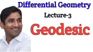 Lecture3  Geodesics  Differential Geometry [upl. by Nowd660]