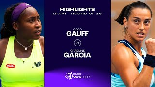 Coco Gauff vs Caroline Garcia  2024 Miami Round of 16  WTA Match Highlights [upl. by Ledoux279]