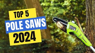 Best Pole Saws 2024  Which Pole Saw Should You Buy in 2024 [upl. by Mahgirb]