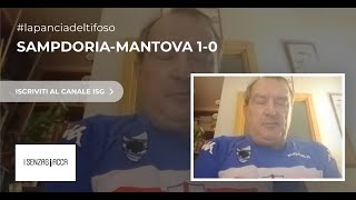 SampdoriaMantova 10 del 27 ottobre 2024 commentata da La Pancia del Tifoso doriano [upl. by Liw]