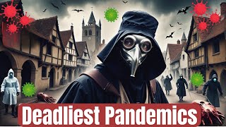 Historys Deadliest Pandemics How Disease Shaped Our World [upl. by Cawley56]