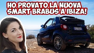 🌴Test Drive provata la nuova Smart Brabus a Ibiza🌴 [upl. by Lehacim755]