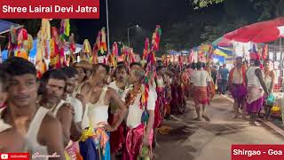 SHREE LAIRAI DEVI JATRA SHIRGAO GOA [upl. by Hickey]