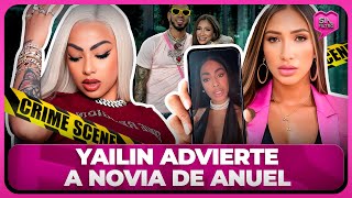 YAILIN LANZA ADVERTENCIA A NOVIA DE ANUEL ¡TATE QUIETA CARA DE CABALLO [upl. by Maclay]