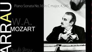 Piano Sonata No16 in C major K545 quotFacilequot Claudio Arrau [upl. by Brit]