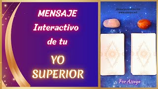 🎴 MENSAJE de tu YO SUPERIOR ⭐ Interactivo Por Assaya [upl. by Jervis576]