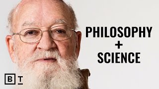 The 4 biggest ideas in philosophy with legend Daniel Dennett for Big Think [upl. by Hyman]