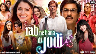 Rab Ne Bana Di Jodi Full Movie  Shah Rukh Khan  Anushka Sharma  Vinay Pathak  Review amp Fact [upl. by Ydnor]