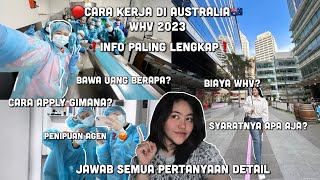 Cara mudah Kerja di Australia 🇦🇺 Working Holiday Visa 2024  penjelasan terlengkap❗️ [upl. by Adnirb263]