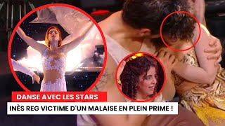 DALS  Inès Reg subit un malaise choquant en direct lors de la performance de Natasha StPier [upl. by Thirzi]