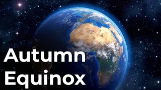 Autumn Equinox and Autumn Night Sky Constellation Overview [upl. by Emyam]