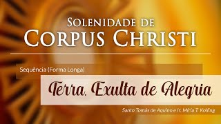 Sequência de Corpus Christi  Terra Exulta de Alegria com Cifra [upl. by Cleodel]